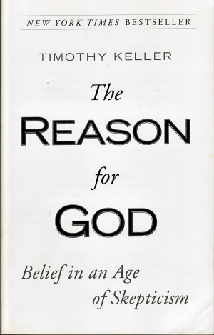 Book cover: “The Reason for God – Belief in an Age of Skepticism” by Timothy Keller